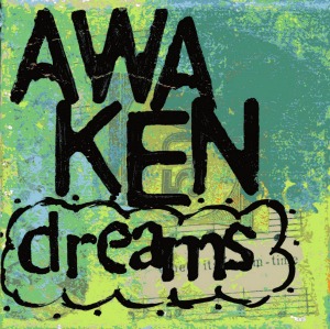 awaken dreams