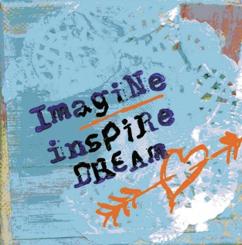 imagine inspire dream